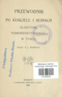 Przewodnik po kościele i ruinach klasztoru pobenedyktyńskiego w Tyńcu