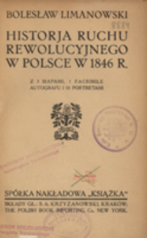 Historja ruchu rewolucyjnego w Polsce w 1846 r.