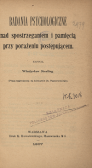 Badania psychologiczne nad spostrzeganiem i pamięcią przy porażeniu postępującem