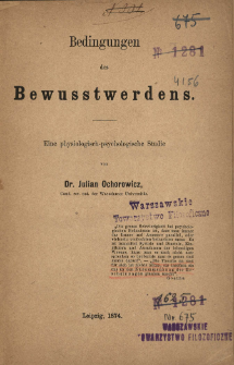 Bedingungen des Bewusstwerdens : eine physiologisch-psychologische Studie