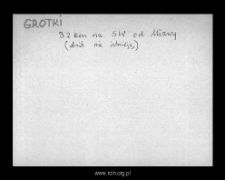 Grotki. Files of Szrensk district in the Middle Ages. Files of Historico-Geographical Dictionary of Masovia in the Middle Ages