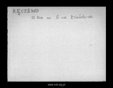 Kęczewo. Files of Szrensk district in the Middle Ages. Files of Historico-Geographical Dictionary of Masovia in the Middle Ages