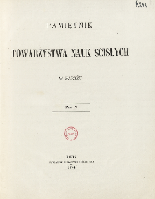 Pamiętnik Towarzystwa Nauk Ścisłych w Paryżu T. 4 (1874), Table of contents and extras