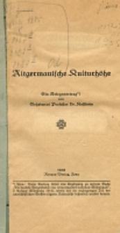 Altgermanische Kulturh&ouml;he : ein Kriegsvortrag