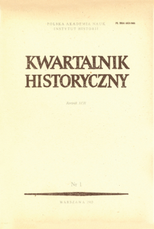 Kwartalnik Historyczny R. 92 nr 1 (1985), Przeglądy- Polemiki- Propozycje