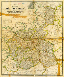 Mappa Królestwa Polskiego z wykazaniem wszelkich dróg oraz odległości na nich ułożona podług najnowszych źródeł urzędowych