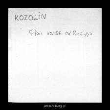 Kozolin. Files of Plonsk district in the Middle Ages. Files of Historico-Geographical Dictionary of Masovia in the Middle Ages