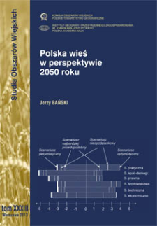 Polska wieś w perspektywie 2050 roku = Polish countryside in a 2050 perspective