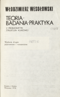 Teoria - badania - praktyka : z problematyki struktury klasowej