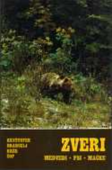 Zveri II: medvedi - Ursidae, psi - Canidae, macke - Felidae