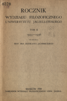 Rocznik Wydziału Filozoficznego Uniwersytetu Jagiellońskiego, T. 2, 1938