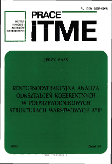 Rentgenodyfrakcyjna analiza odkształceń koherentnych w p&oacute;łprzewodnikowych strukturach warstwach AIIIBV = X-Ray difraction analysis of the coherency strain in semiconductor AIIIBV layer structures