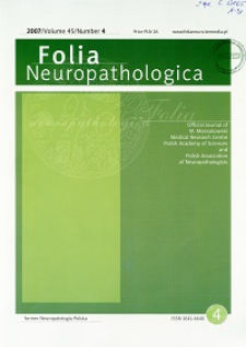 Folia Neuropathologica : former Neuropatologia Polska Vol.45 (2007)