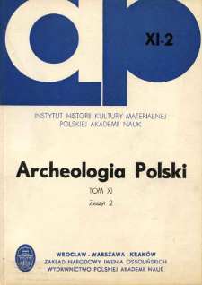 Archeologia Polski. T. 11 (1966) Z. 2, Recenzje i omówienia