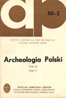 Archeologia Polski. T. 12 (1967) Z. 2, Spis treści