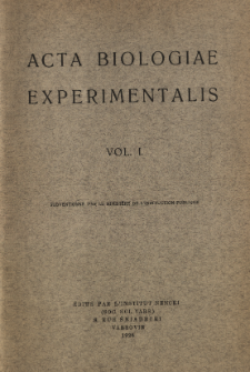 Acta Biologiae Experimentalis. Vol. 1, 1928