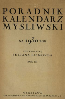 Poradnik Kalendarz Myśliwski na 1930 Rok
