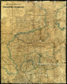 Mappa gubernii Królestwa Polskiego : z oznaczeniem odległości na drogach żelaznych, bitych, i zwyczajnych