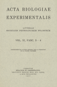 Acta Biologiae Experimentalis. Vol. 11, Fasc. 3-4