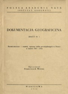Rozmieszczenie i rozw&oacute;j uprawy roślin przemysłowych w Polsce w latach 1947-1954