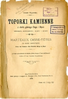 Toporki kamienne z okolic g&oacute;rnego Bugu i Styru : monografia archeologiczna okaz&oacute;w i okolicy