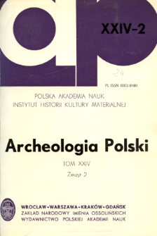 Archeologia Polski. T. 24 (1980) Z. 2, Spis treści