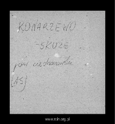Konarzewo-Skuze. Files of Ciechanow district in the Middle Ages. Files of Historico-Geographical Dictionary of Masovia in the Middle Ages