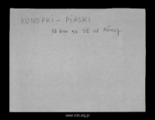 Konopki-Piaski, now part of Konopki. Files of Mlawa district in the Middle Ages. Files of Historico-Geographical Dictionary of Masovia in the Middle Ages