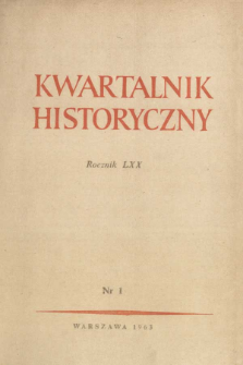 Kwartalnik Historyczny R. 70 nr 1 (1963), Listy do redakcji