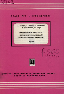 Technika badań właściwości mechanicznych materiał&oacute;w w złożonym stanie naprężenia
