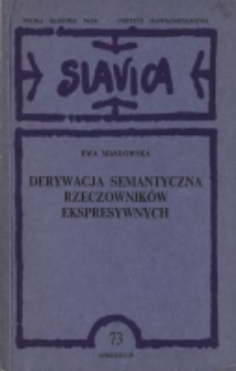 Derywacja semantyczna rzeczownik&oacute;w ekspresywnych