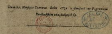 Dnia 12. Miesiąca Czerwca 1791. z Janiszek na Pograniczu Kurlandskim znayduiących się : [Inc.:] Za doyściem Prawa na Dniu 14. Miesiąca Kwietnia szczęśliwie o Miastach zapadłego [...]
