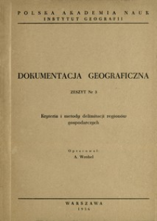 Kryteria i metody delimitacji regionów gospodarczych