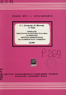 Określanie cyklicznych właściwości stali 18G2A na podstawie krzywych szkieletowych dla płaskiego stanu naprężenia