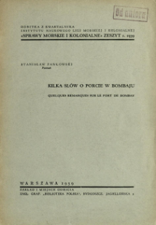 Kilka sł&oacute;w o porcie w Bombaju = Quelques remarques sur le port de Bombay