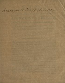 Głos Jaśnie Wielmożnego Jmci Pana Leszczynskiego Posła Wwodztwa Jnowrocławskiego Na Sessyi Seymowey Dnia 7. 9bris R. 1791. Po Głosie JW. Linowskiego Posła Krakowskiego Miany