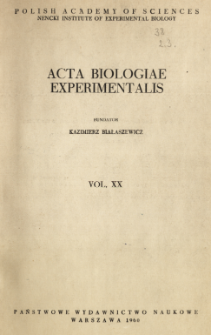 Acta Biologiae Experimentalis. Vol. 20, 1960