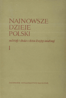 Najnowsze Dzieje Polski : materiały i studia z okresu II wojny światowej T. 1 (1957), Strony tytułowe, Spis treści