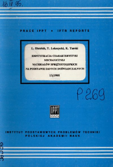 Identyfikacja charakterystyki mechanicznej materiał&oacute;w sprężystolepkich na podstawie danych doświadczalnych
