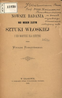 Nowsze badania na wiekiem złotym sztuki włoskiej i ich wartość dla estetyki