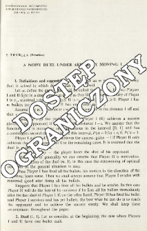 A noisy duel under arbitrary moving. I