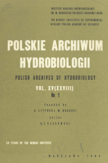 Polskie Archiwum Hydrobiologii, Tom 15 (XXVIII) nr 1 = Polish Archives of Hydrobiology