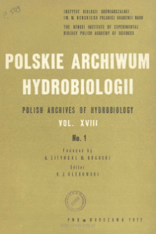 Polskie Archiwum Hydrobiologii, Tom 18 nr 1 = Polish Archives of Hydrobiology