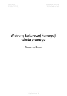 W stronę kulturowej koncepcji tekstu pisanego