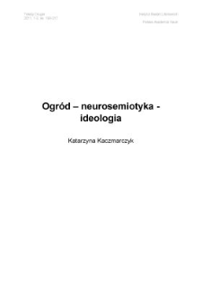 Ogr&oacute;d - neurosemiotyka - ideologia