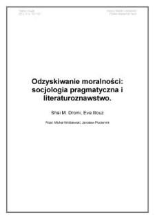 Odzyskiwanie moralności: socjologia pragmatyczna i literaturoznawstwo