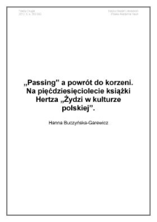 Passing a&nbsp;powr&oacute;t do korzeni. Na pięćdziesięciolecie książki Hertza "Żydzi w kulturze polskiej"