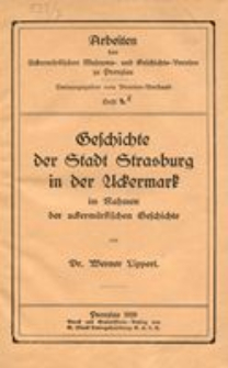 Geschichte der Stadt Strasburg in der Uckermark im Rahmen der uckerm&auml;rkischen Geschichte