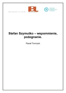 Stefan Szymutko– wspomnienie, pożegnanie