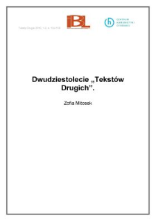 Dwudziestolecie "Tekst&oacute;w Drugich"